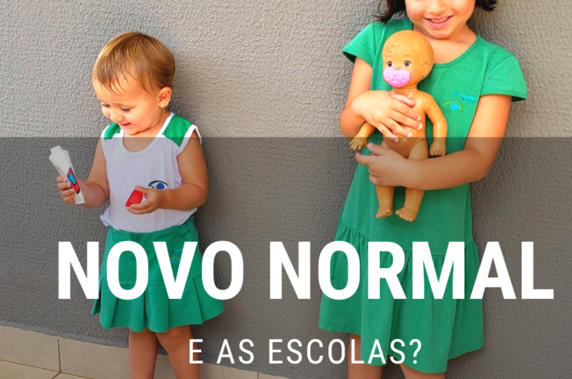 Novo normal. E as escolas?